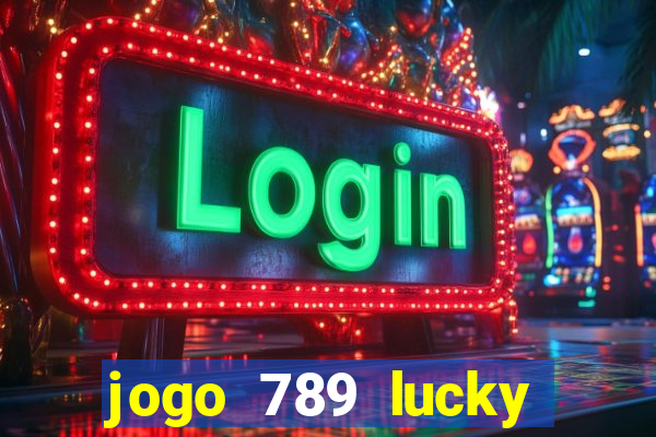 jogo 789 lucky paga mesmo